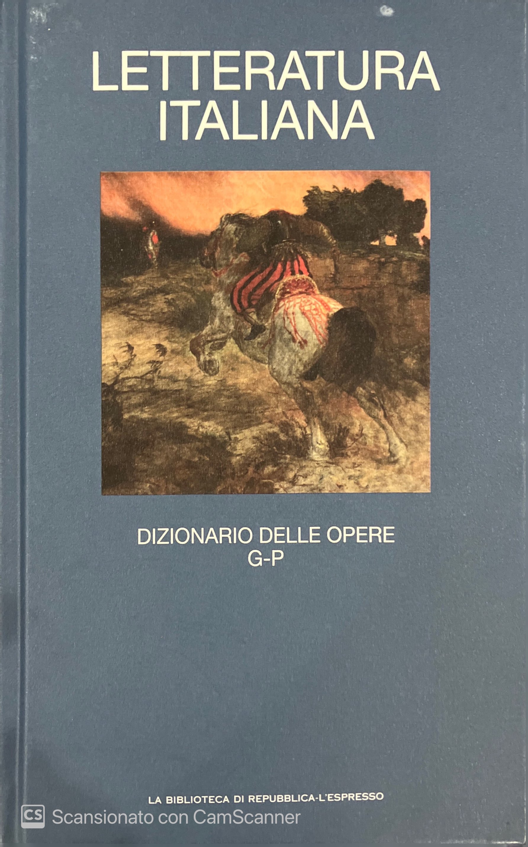 LETTERATURA ITALIANA. DIZIONARIO DELLE OPERE (G-P). VOLUME 22